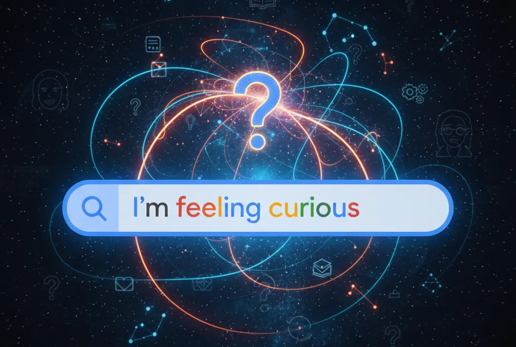 I'm feeling curious de Google